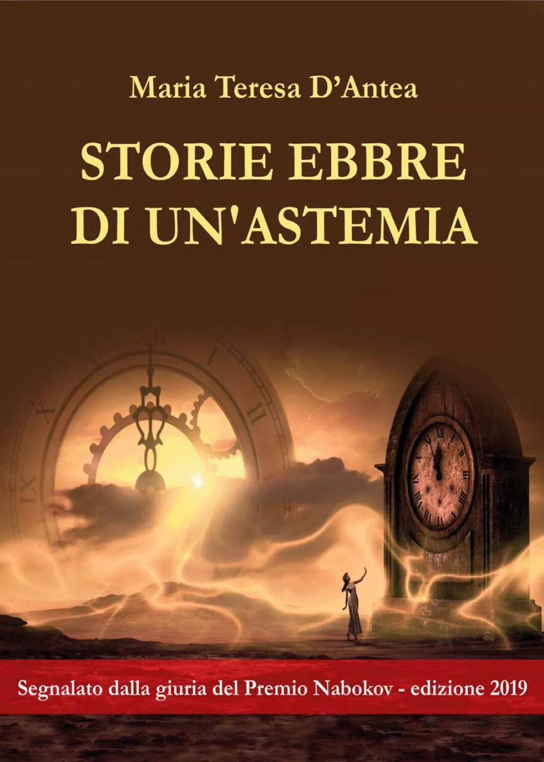 Storie Ebbre di un’astemia di Maria Teresa D’Antea, 2020, Abelpaper