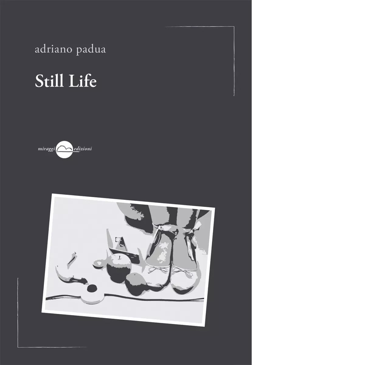 Still life di Adriano Padua
