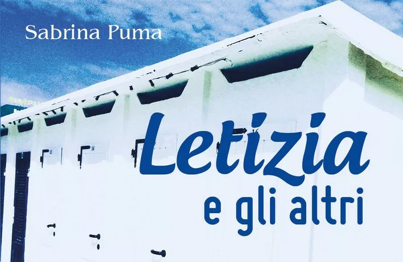 Letizia e gli altri di Sabrina Puma, 2018, Youcanprint - ER