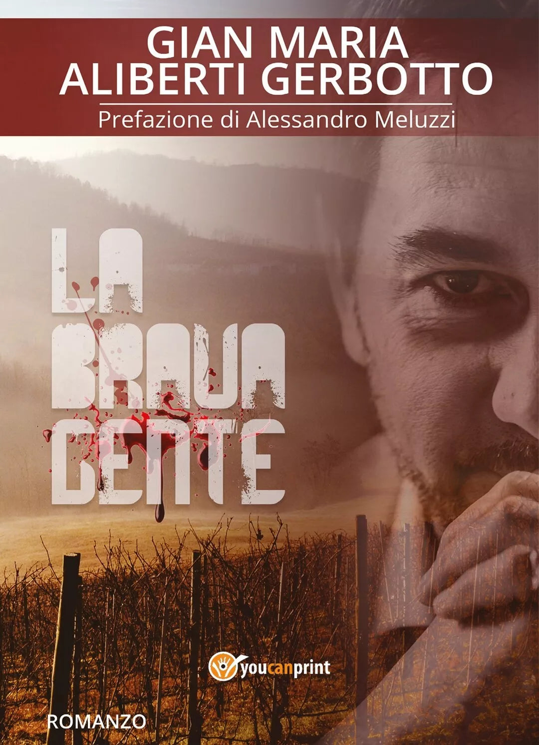 La brava gente di Gian Maria Aliberti Gerbotto, 2018, Youcanprint