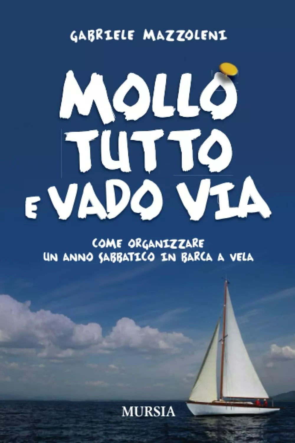 Mollo tutto e vado via