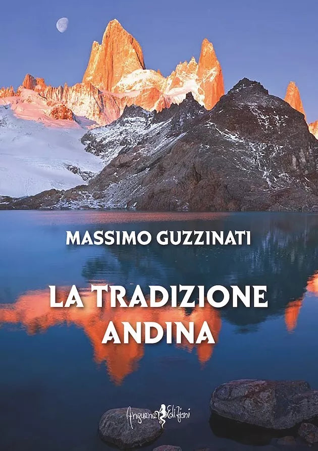 LA TRADIZIONE ANDINA di Massimo Guzzinati