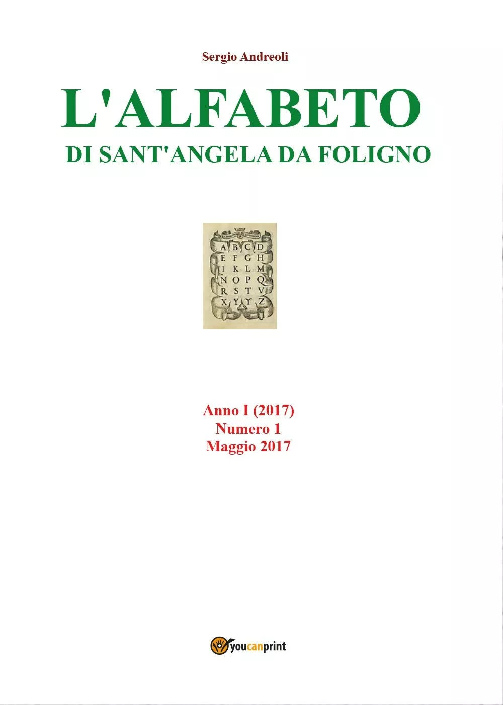 L’alfabeto di Sant’Angela di Sergio Andreoli, 2019, Youcanprint