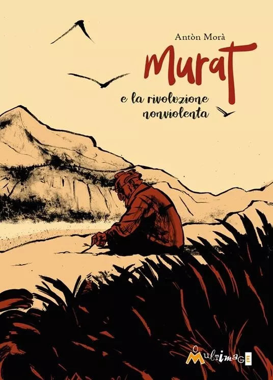Murat e la rivoluzione nonviolenta di Ant n Mor