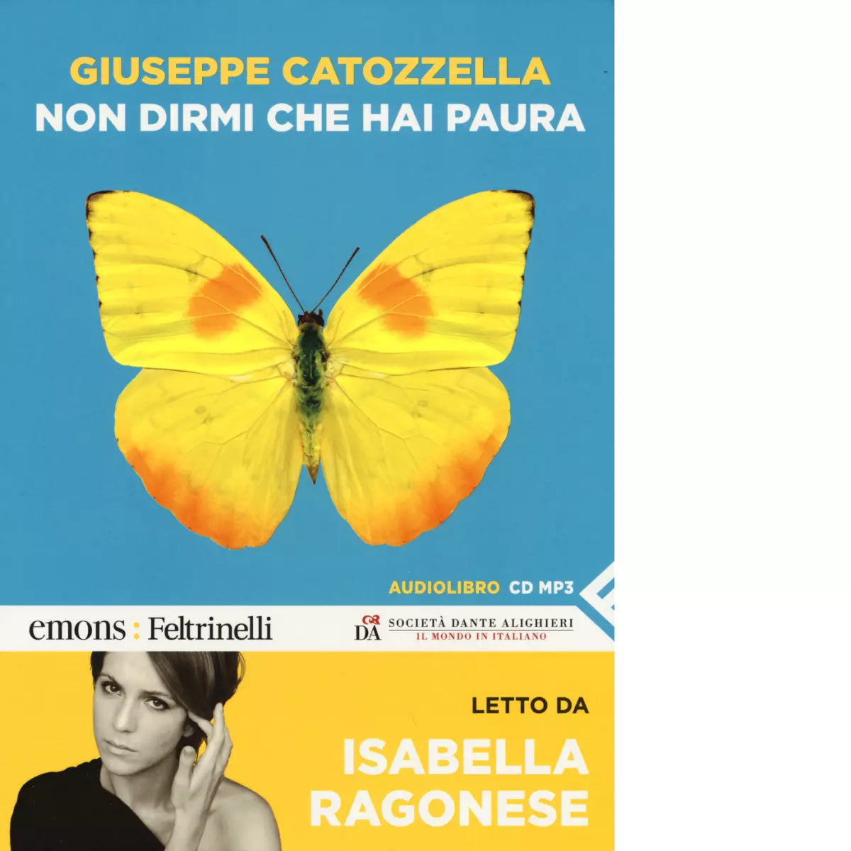 NON DIRMI CHE HAI PAURA di GIUSEPPE CATOZZELLA