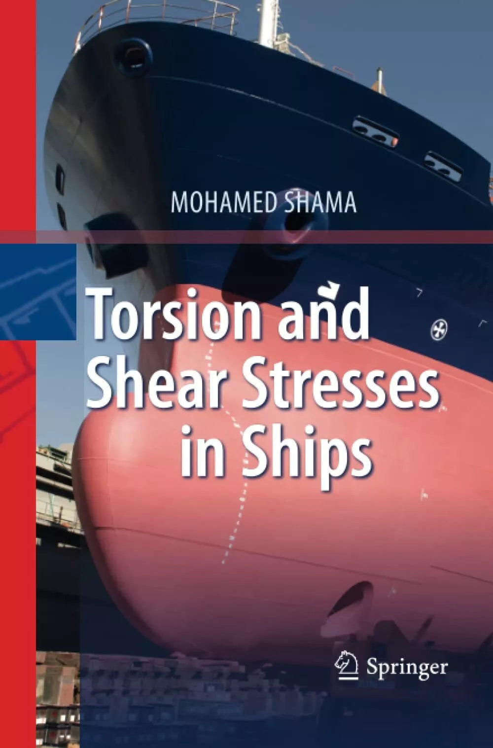 Torsion and Shear Stresses in Ships