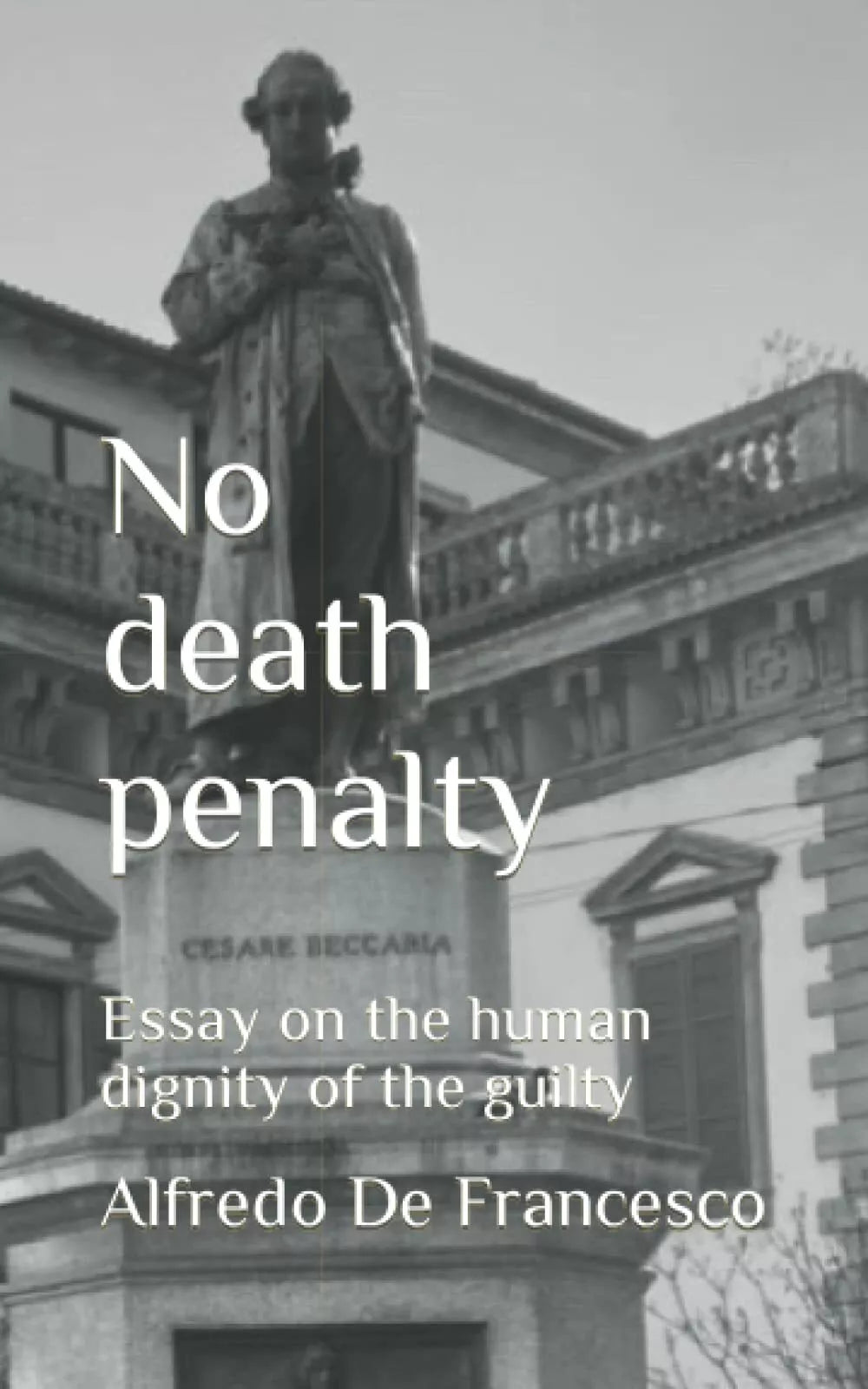No death penalty