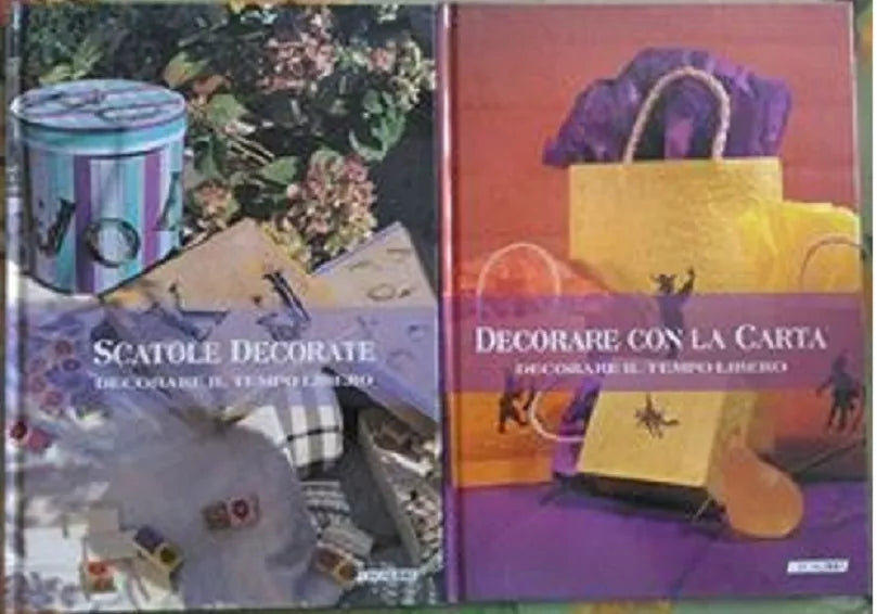 L’Arte di Decorare - Scatole Decorate; Decorare con la Carta - J.M. Fey-kirsch