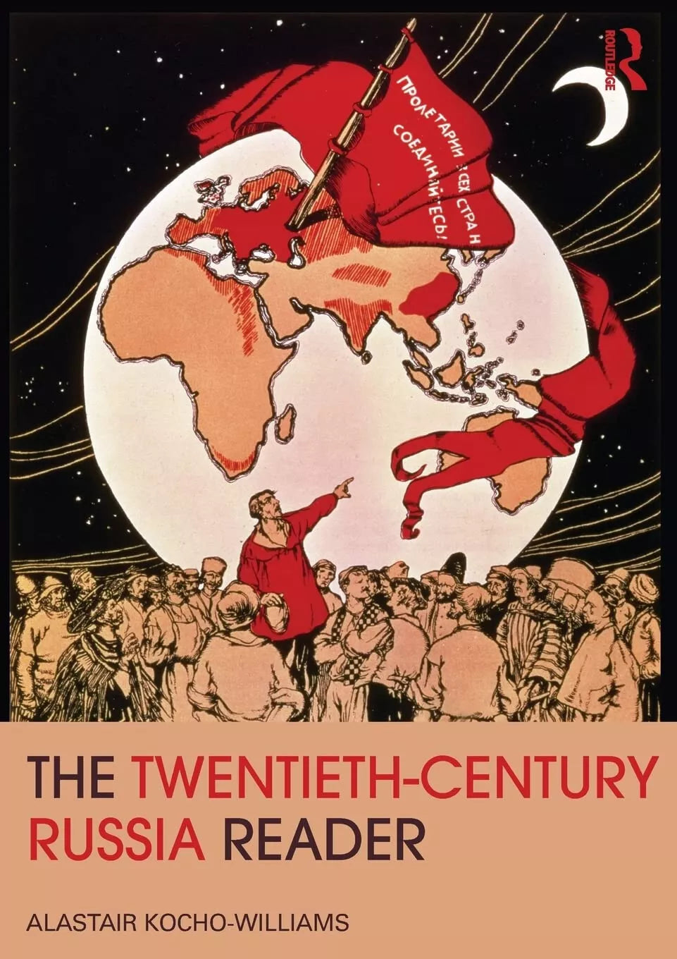 The Twentieth Century Russia Reader