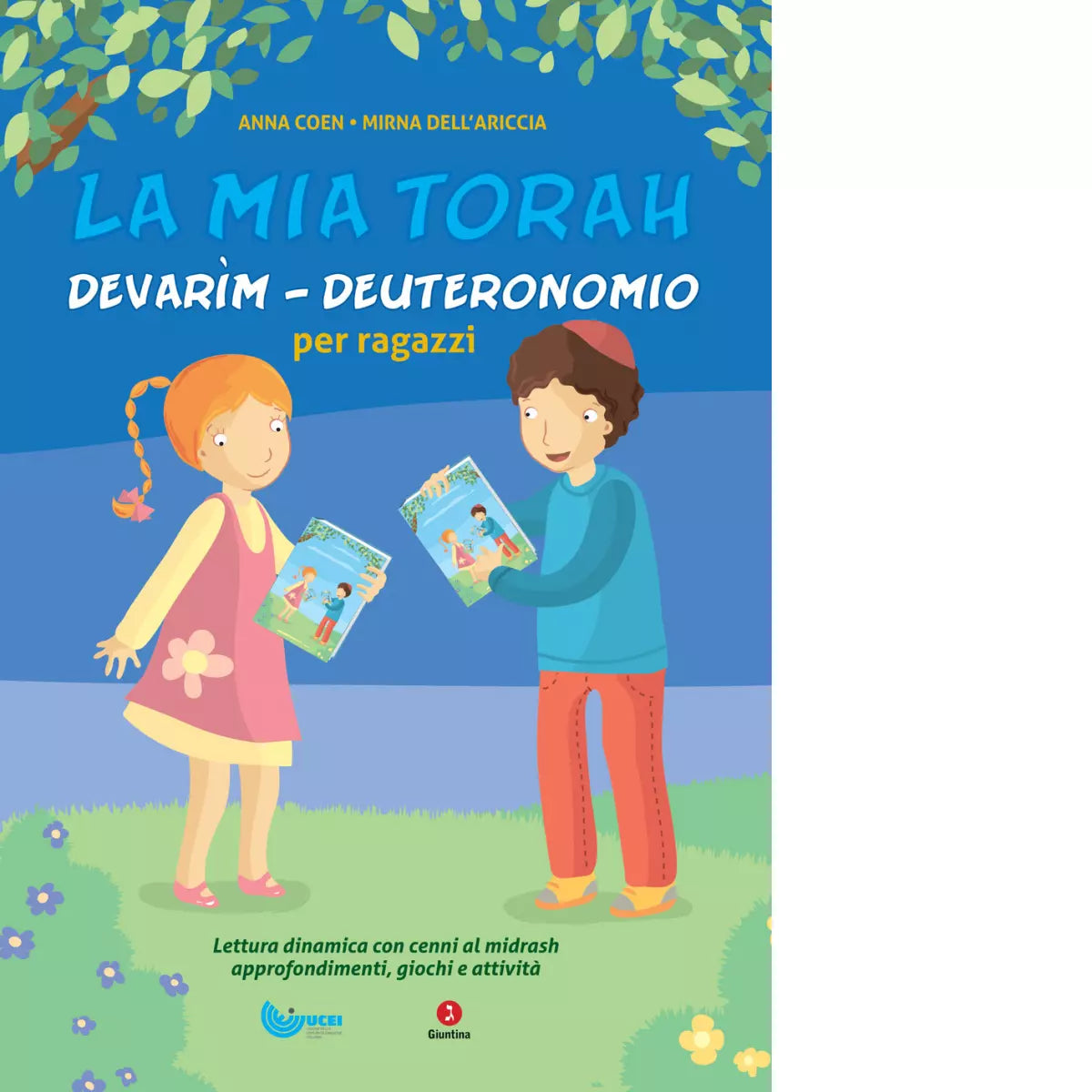 La mia Torah Devar m Deuteronomio di Anna Coen