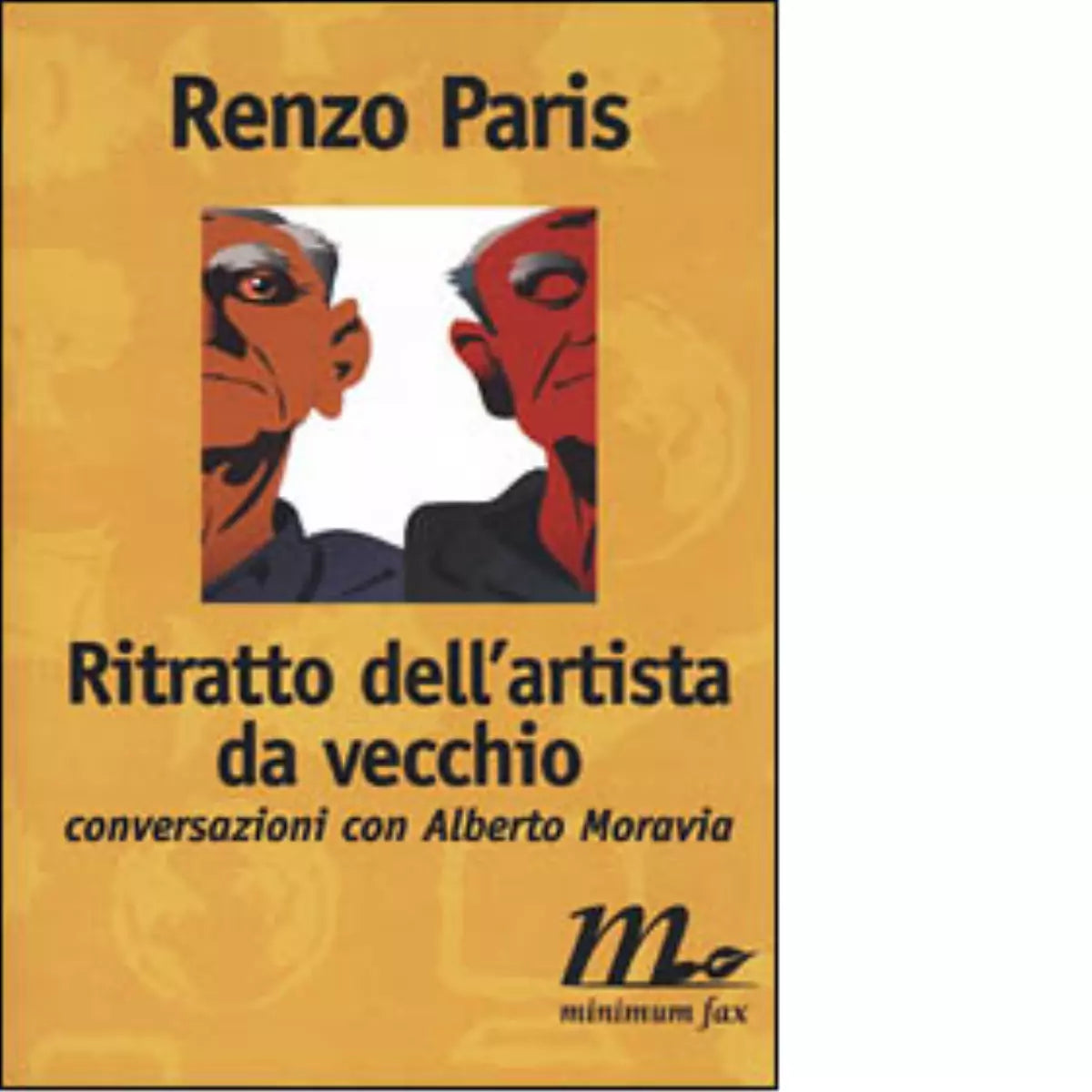 Ritratto dell artista da vecchio Conversazioni con Alberto Moravia