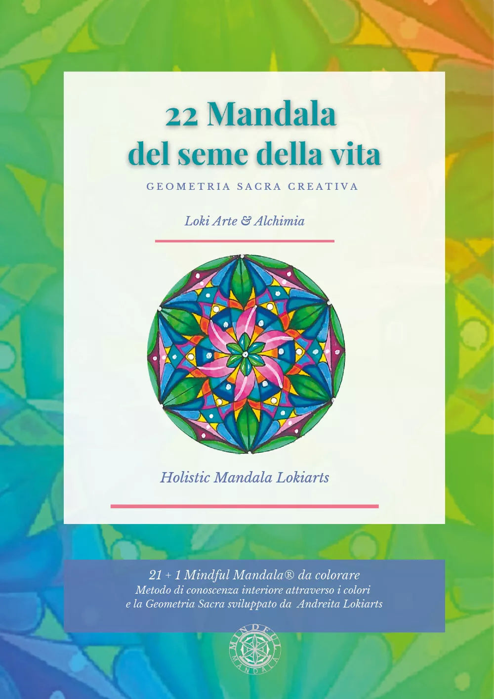 22 mandala del seme della vita Loki Arte Alchimia 2021 di Riccardo Cantone 20