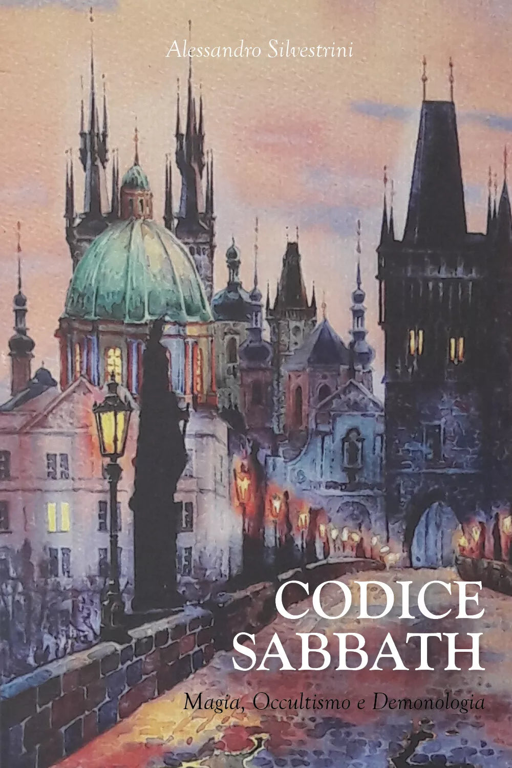 Codice Sabbath. Magia, occultismo e demonologia di Alessandro Silvestrini, 2020