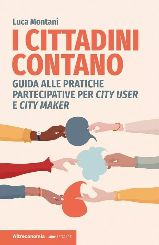 I cittadini contano Guida alle pratiche partecipative per city user e city make
