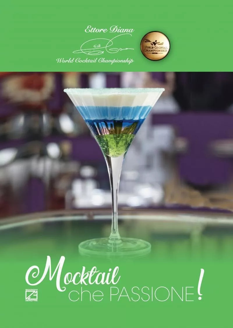 Mocktail che passione Ediz illustrata di Ettore Diana