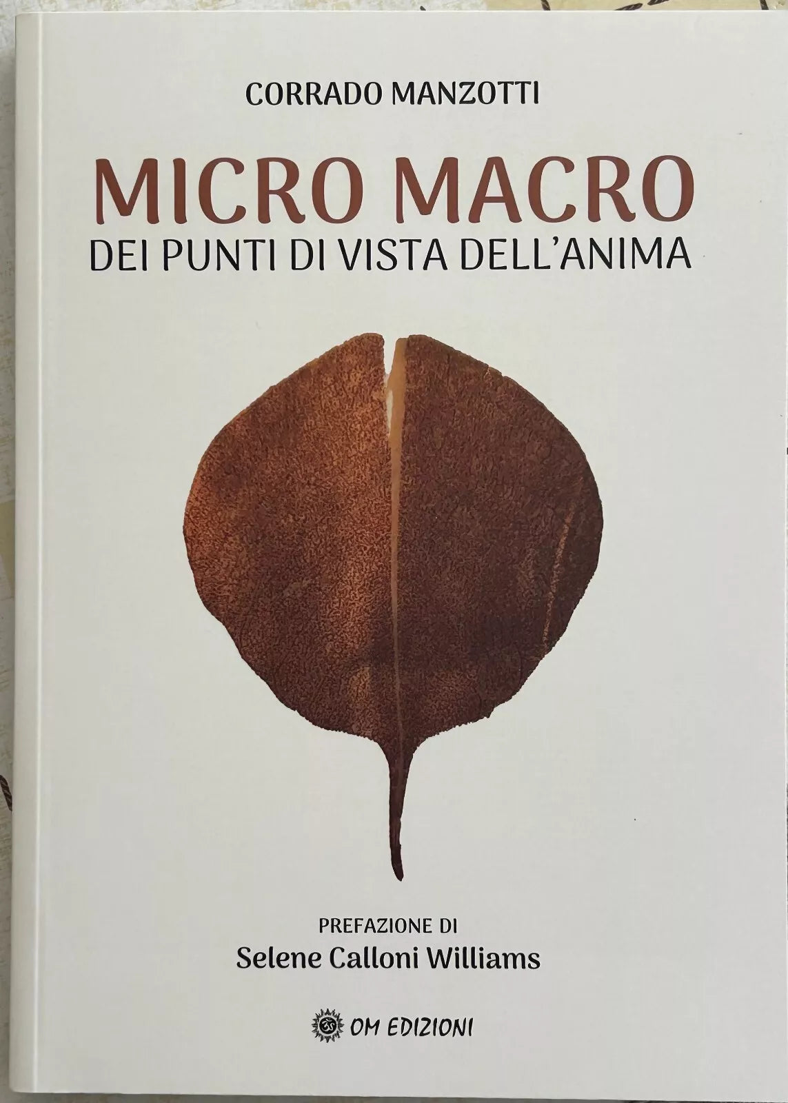 Micro Macro Dei punti di vista dell anima di Corrado Manzotti