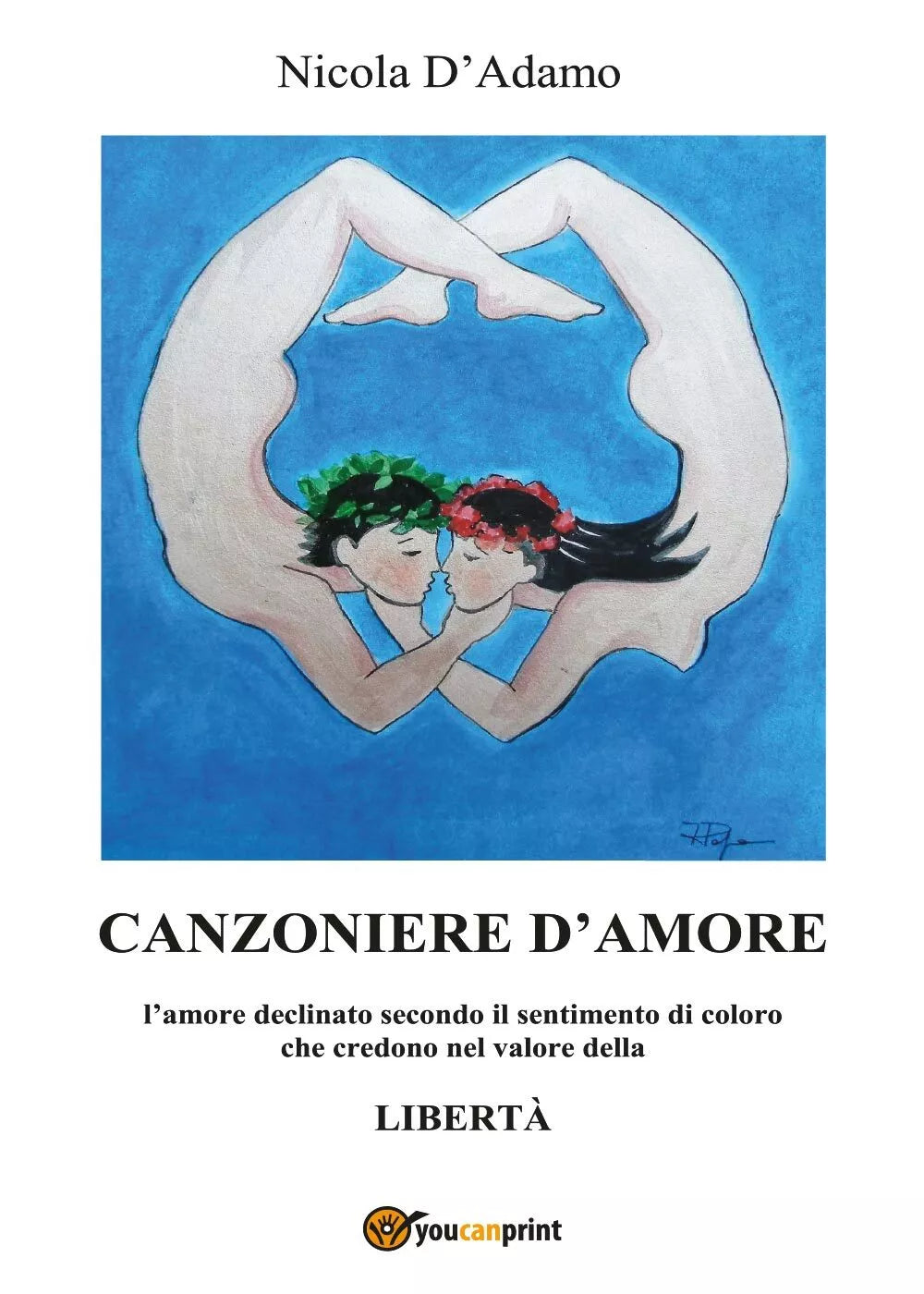 Canzoniere d’amore di Nicola D’Adamo, 2017, Youcanprint