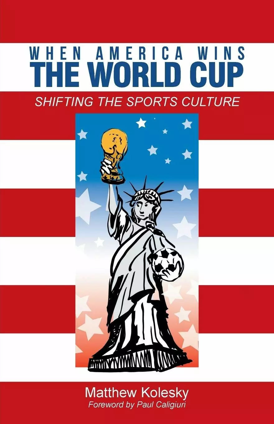 When America Wins the World Cup