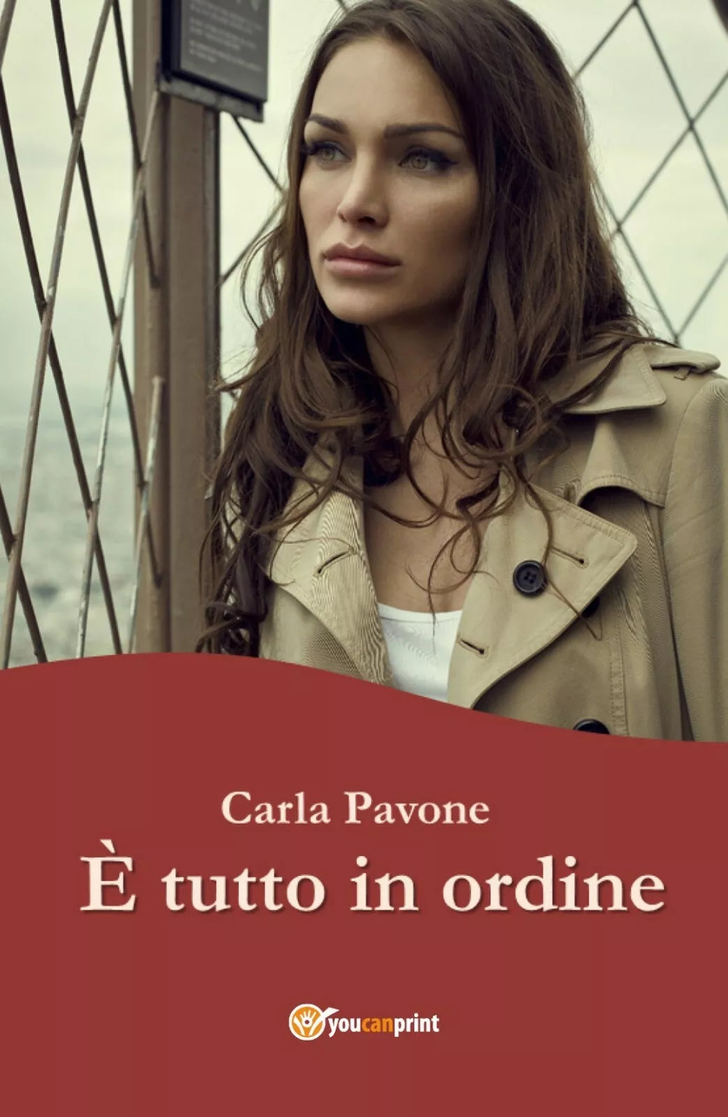 E tutto in ordine di Carla Pavone, 2017, Youcanprint