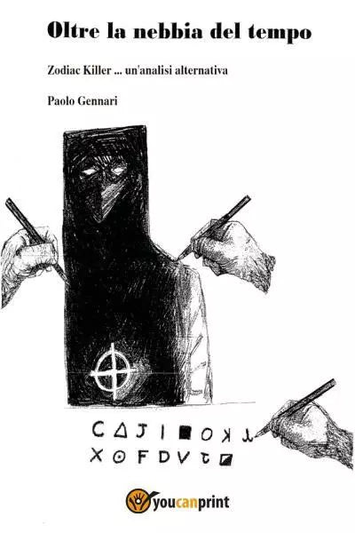 Oltre la nebbia del tempo Zodiac Killer