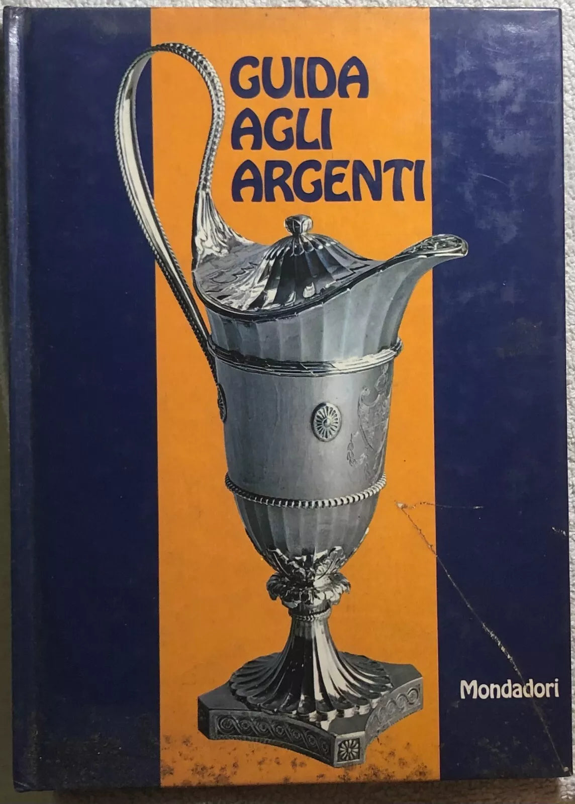 Guida agli argenti di Franca Scopinich E Ermanno F. Scopinich, 1972, Arnoldo M