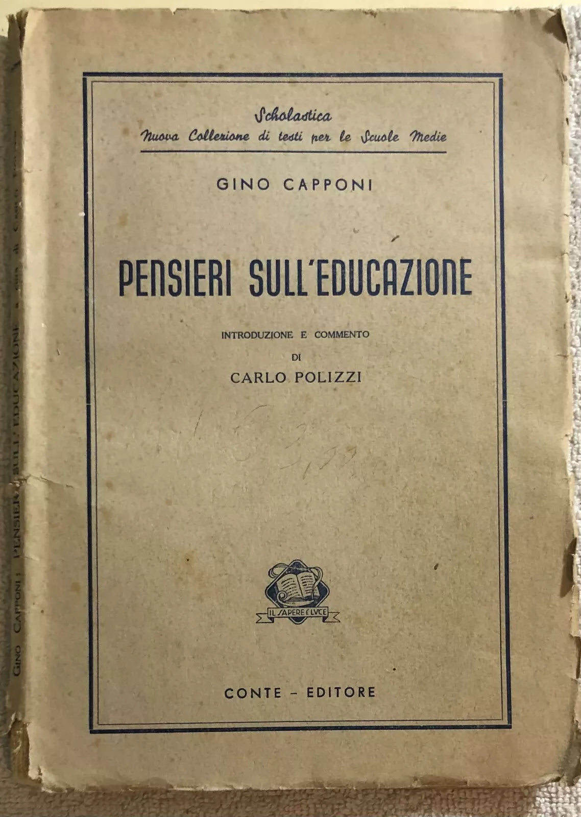 Pensieri sull’educazione di Gino Capponi, 1950, Conte - Editore