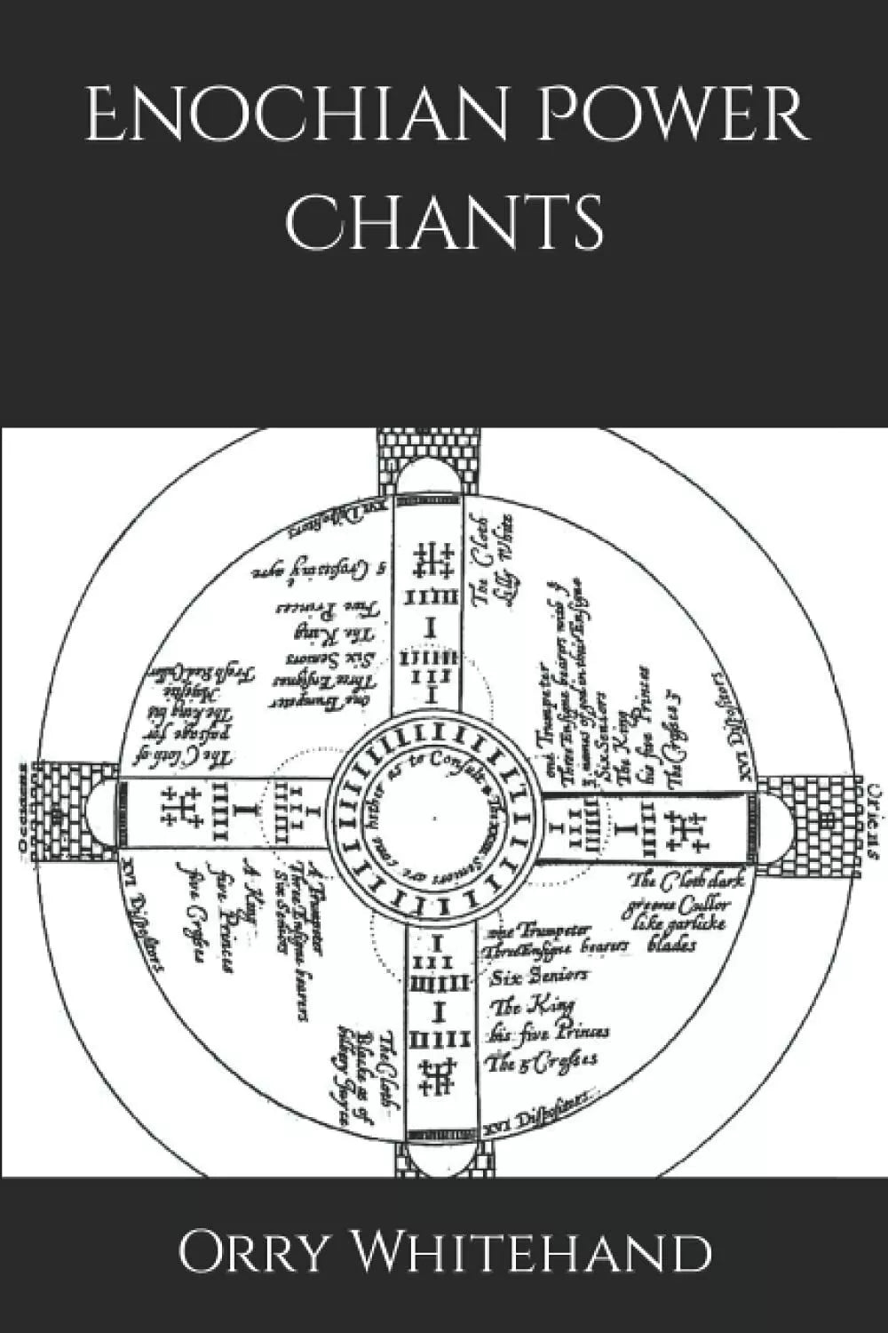 Enochian Power Chants di Orry Whitehand 2021 Indipendently Published