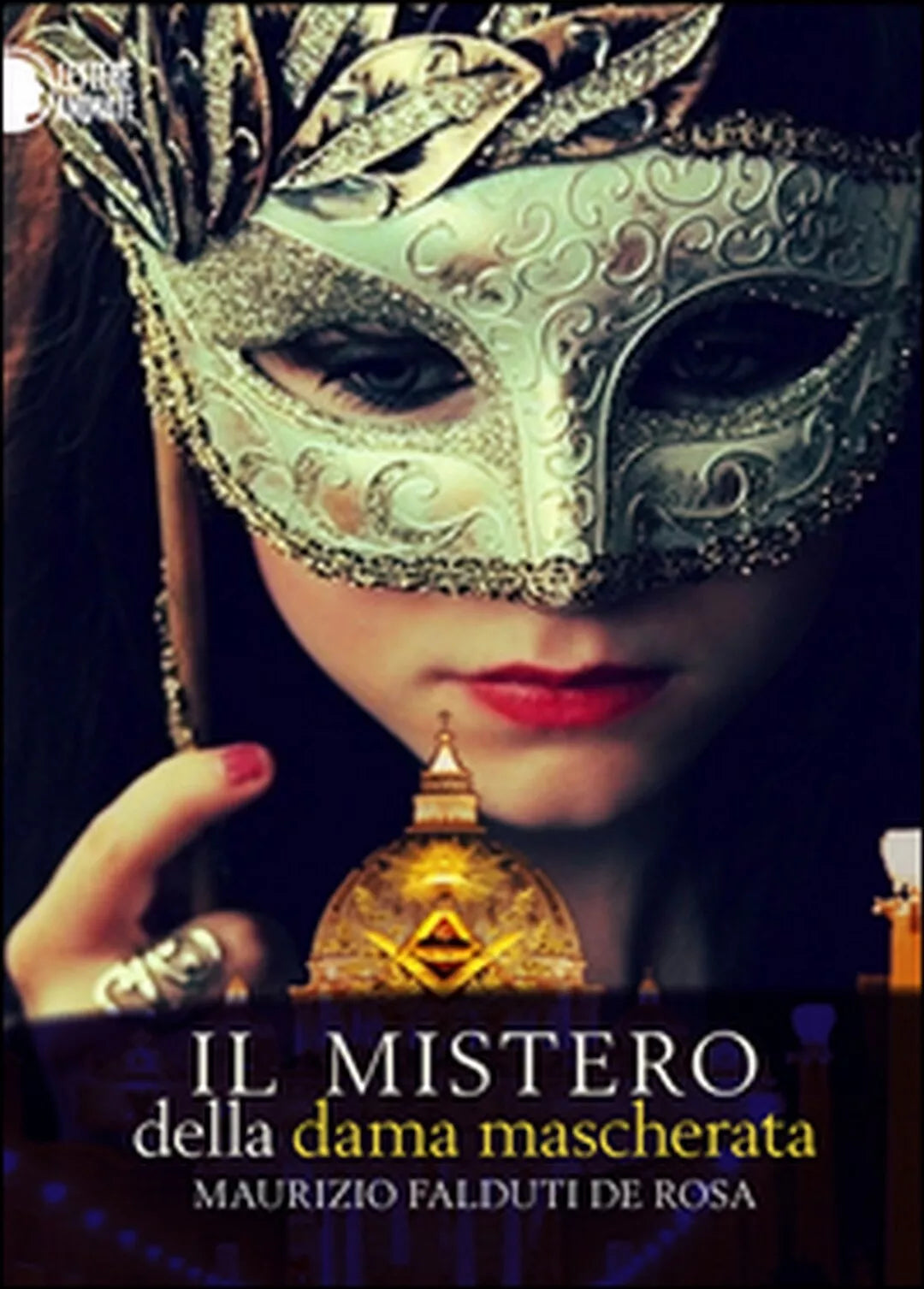 Il mistero della dama mascherata, Maurizio Falduti De Rosa, 2016, Youcanprint