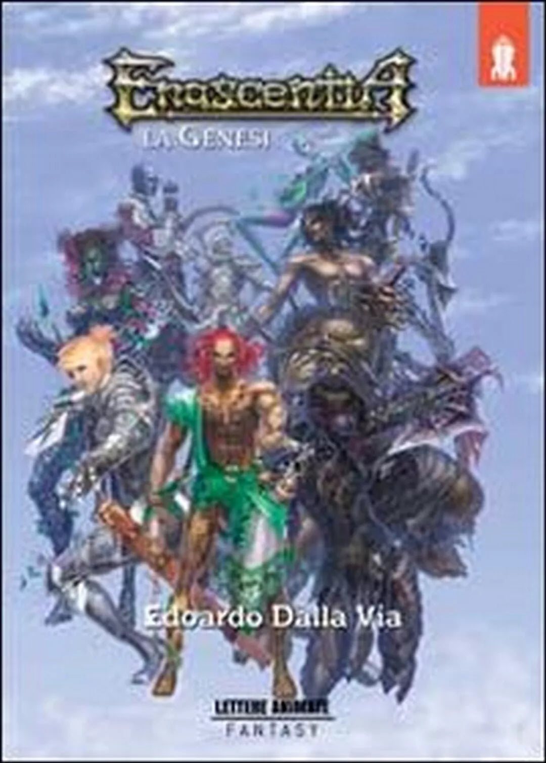 Enascentia. La Genesi di Edoardo Dalla Via, 2015, Lettere Animate Editore