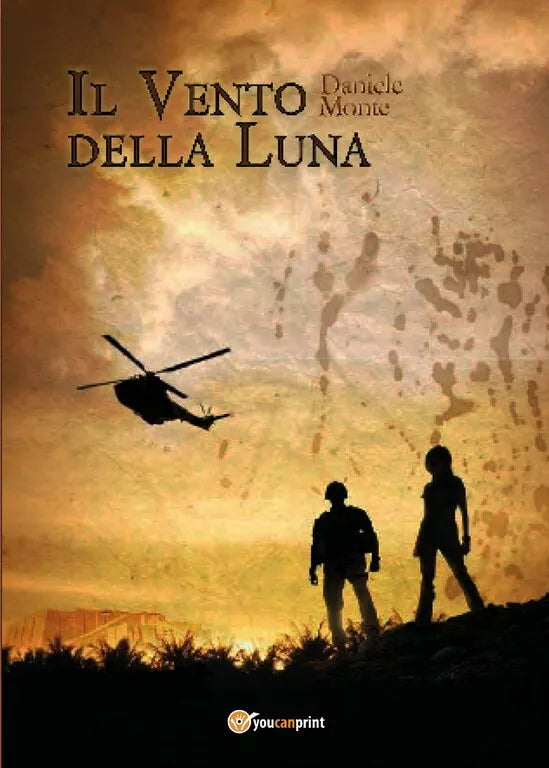 Il Vento della Luna di Daniele Monte, 2018, Youcanprint