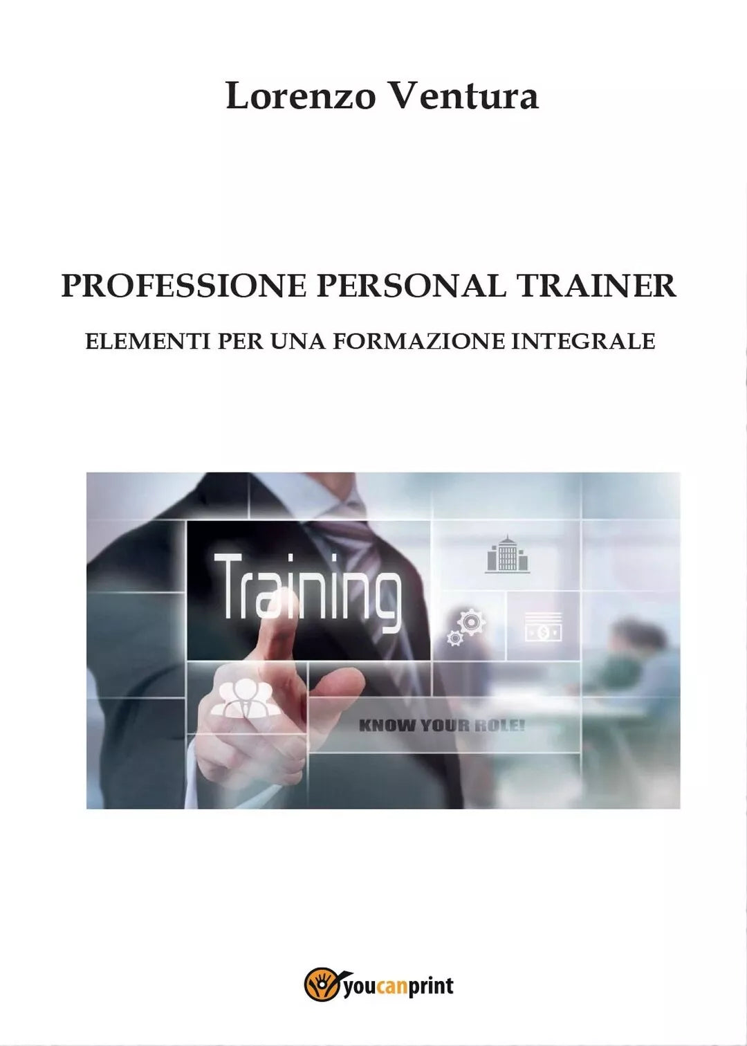 Professione personal trainer - Elementi per una formazione integrale Ventura
