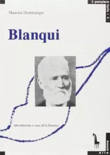 Louis-Auguste Blanqui di Maurice Dommanget, 1990, Massari Editore