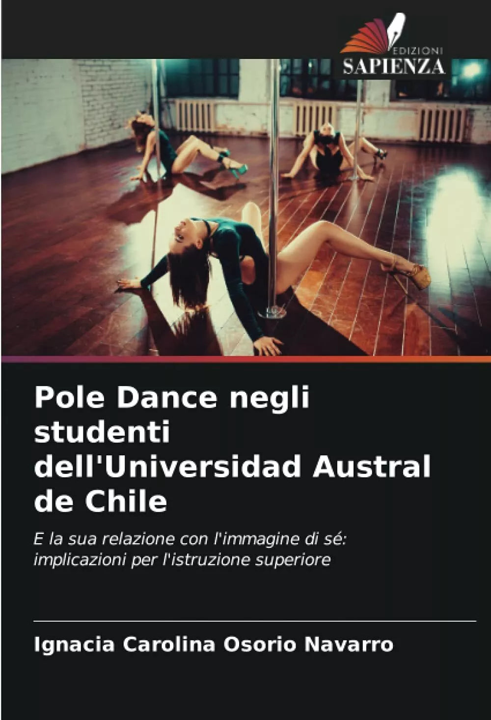 Pole Dance negli studenti dell Universidad Austral de Chile