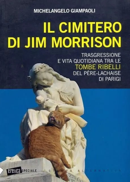 Il cimitero di Jim Morrison di Michelangelo Giampaoli