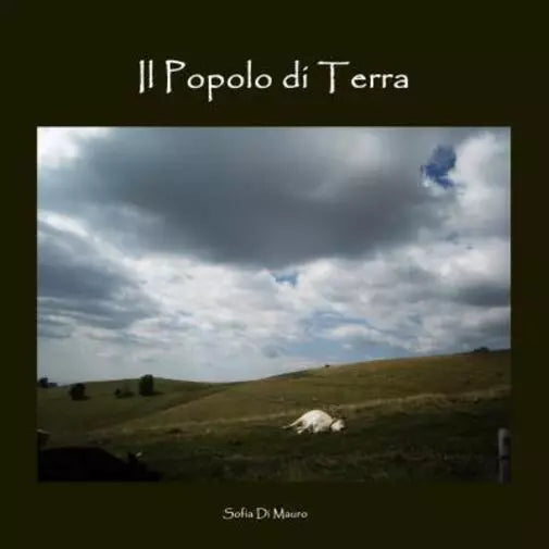 Popolo di Terra di Sofia Di Mauro