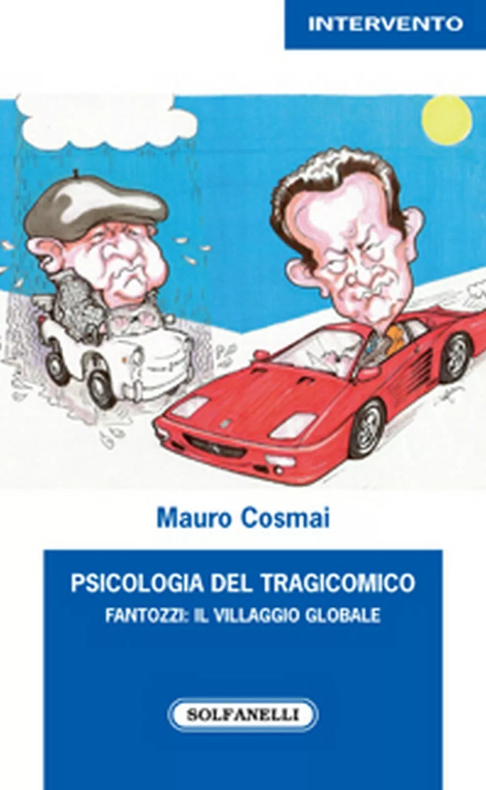 PSICOLOGIA DEL TRAGICOMICO di Mauro Cosmai, Solfanelli Edizioni