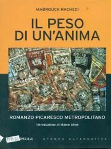 Il peso di un anima di Mabrouck Rachedi