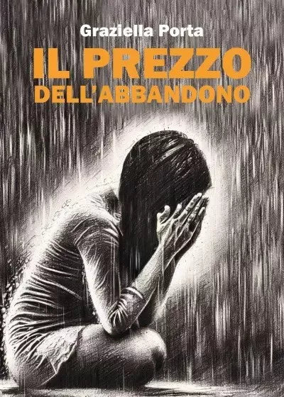 Il prezzo dell abbandono di Graziella Porta