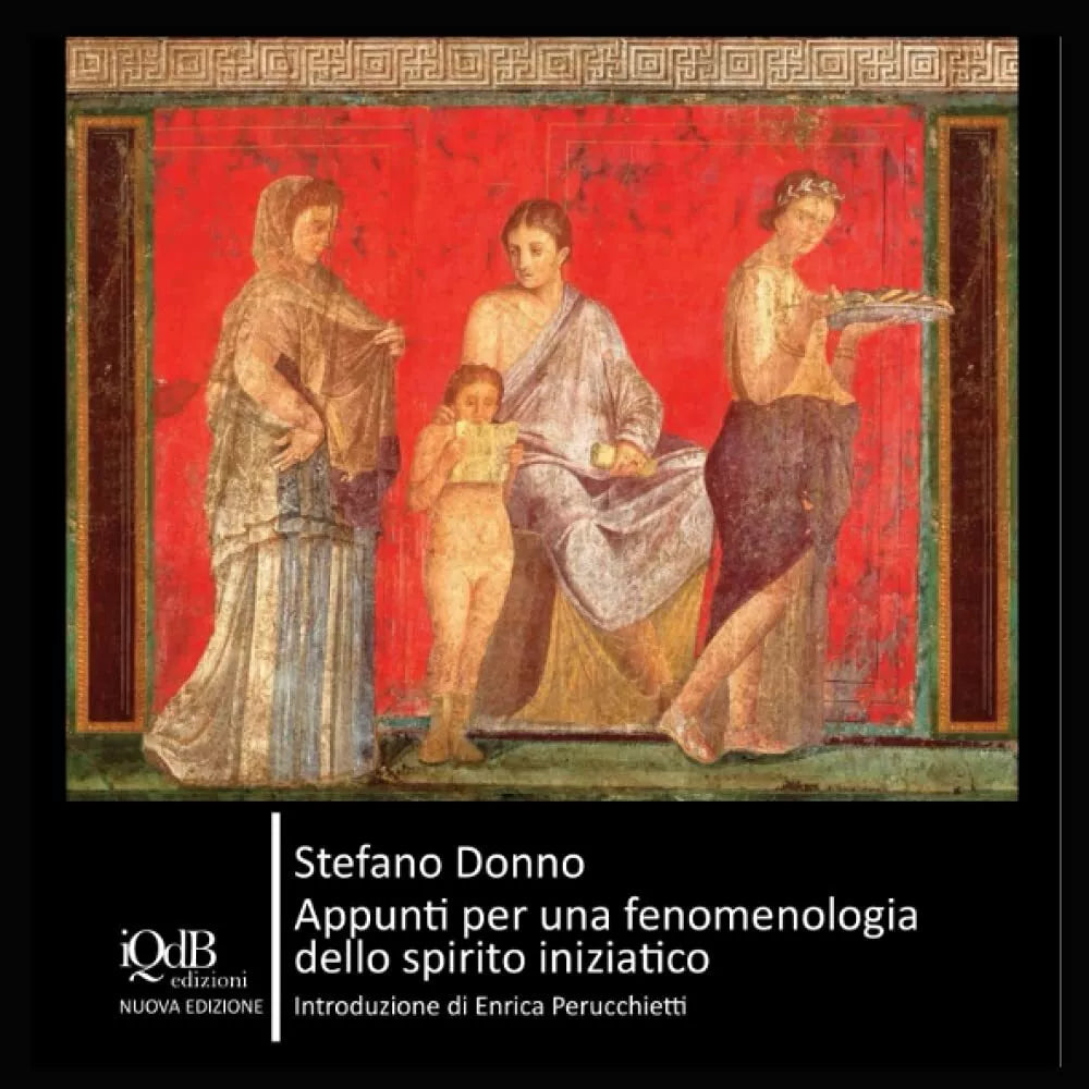 Appunti per una fenomenologia dello spirito iniziatico: Introduzione di Enrica P