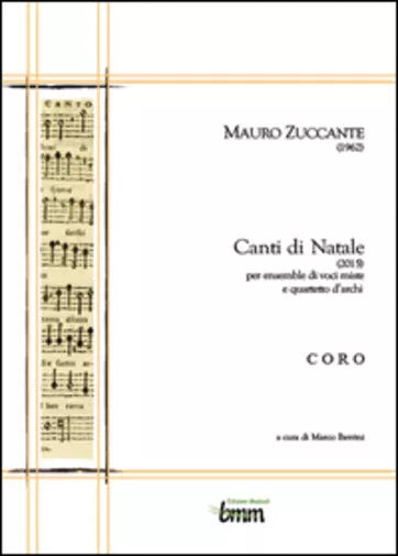 Mauro Zuccante Canti di Natale 2015 - CORO di Marco Berrini, 2015, Youcanpri