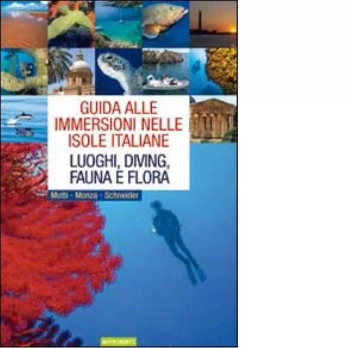 Guida alle immersioni nelle isole italiane di Martino Motti