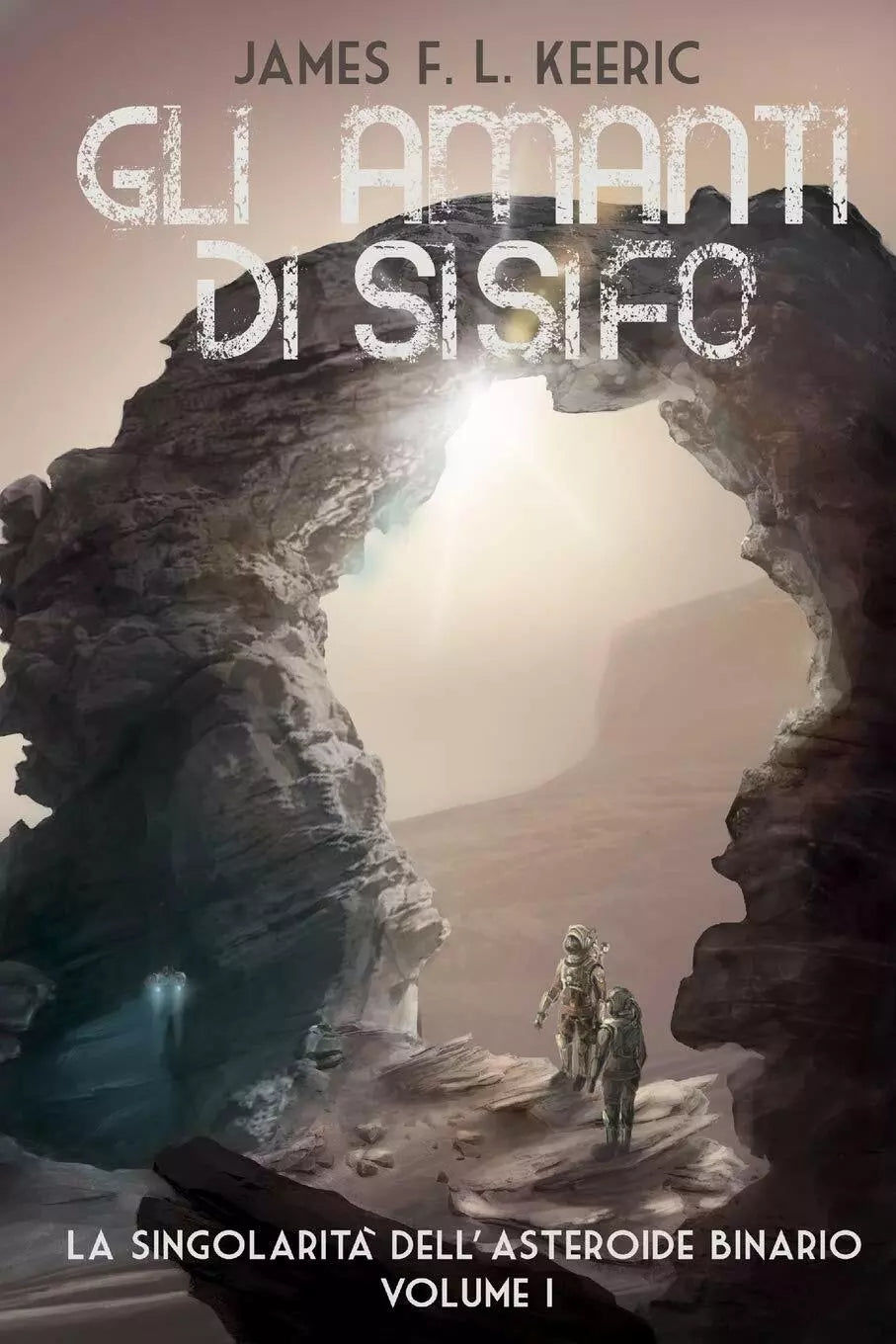 La Singolarit Dell asteroide Binario Gli Amanti Di Sisifo di James F L Keeric