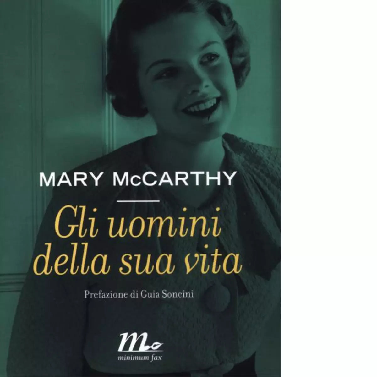 Gli uomini della sua vita di Mary McCarthy