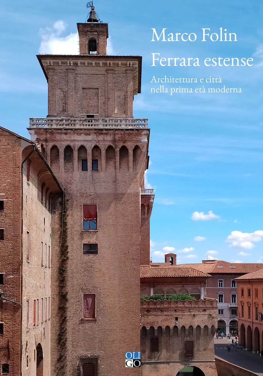 Ferrara estense Architettura e citt nella prima et moderna