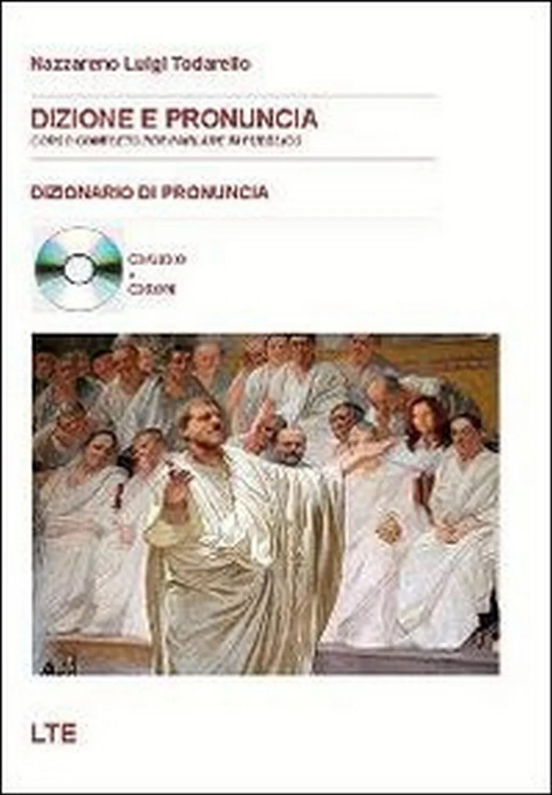 Dizione e pronuncia. Corso completo per parlare in pubblico e CD-ROM