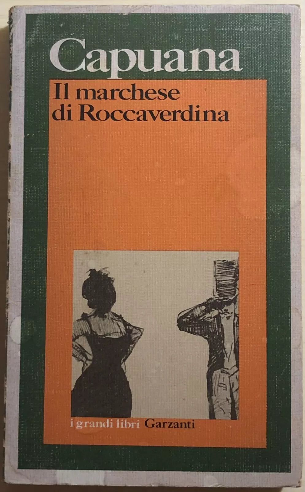 Il marchese di Roccaverdina di Luigi Capuana, 1976, Garzanti