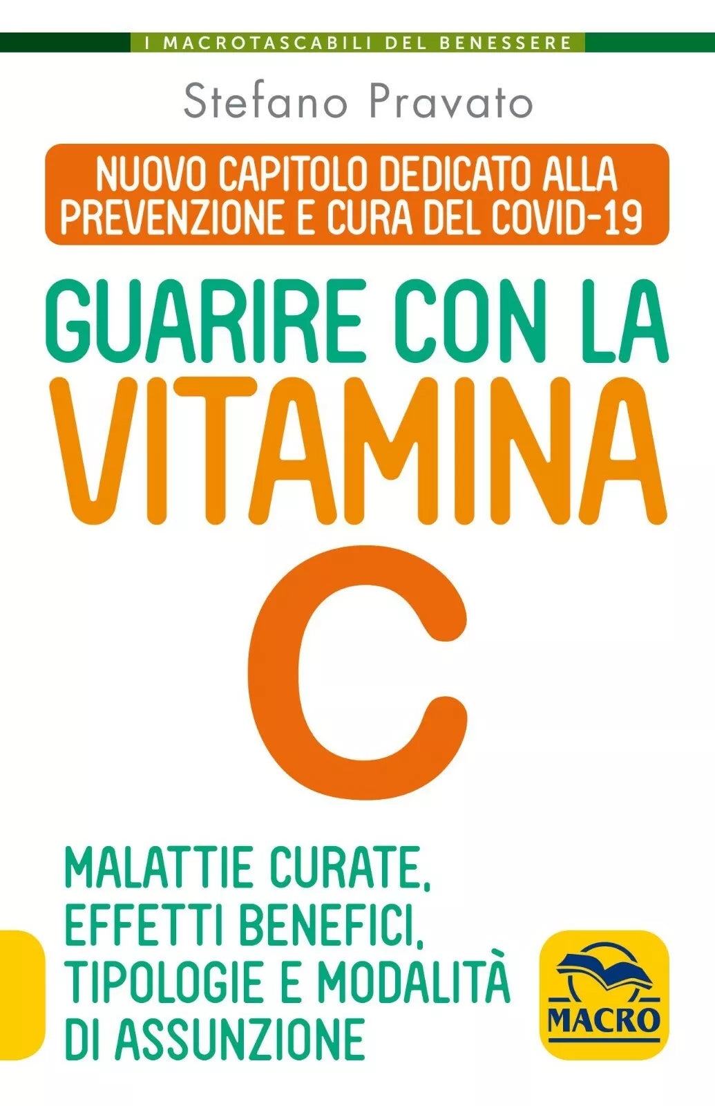 Guarire con la vitamina C Malattie curate