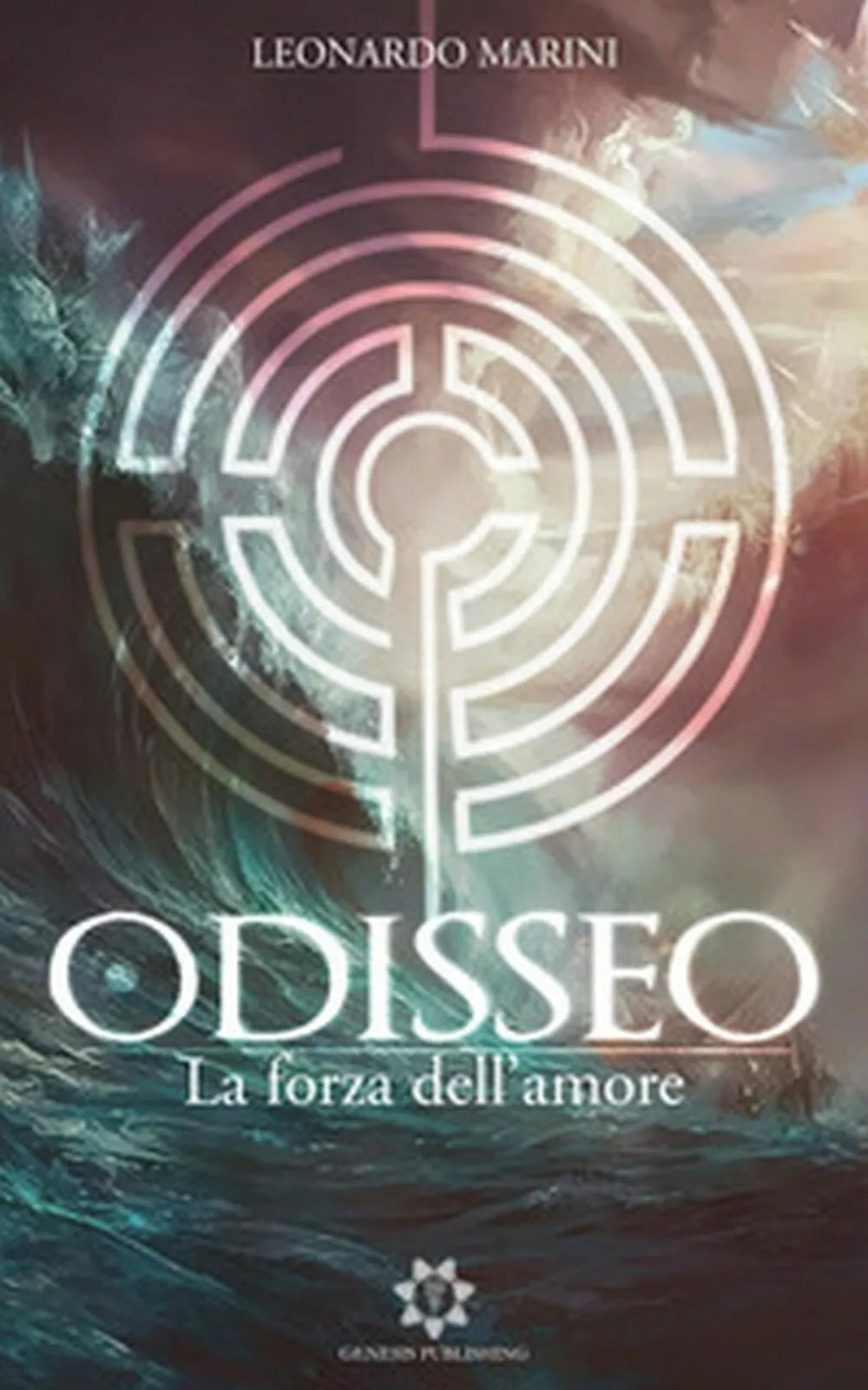 Odisseo. La forza dell’amore di Leonardo Marini, 2019, Genesis Publishing
