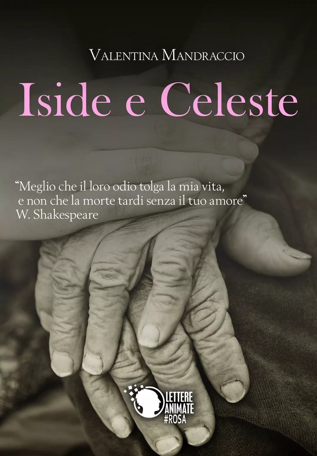 Iside e Celeste di Valentina Mandraccio, 2017, Lettere Animate Editore