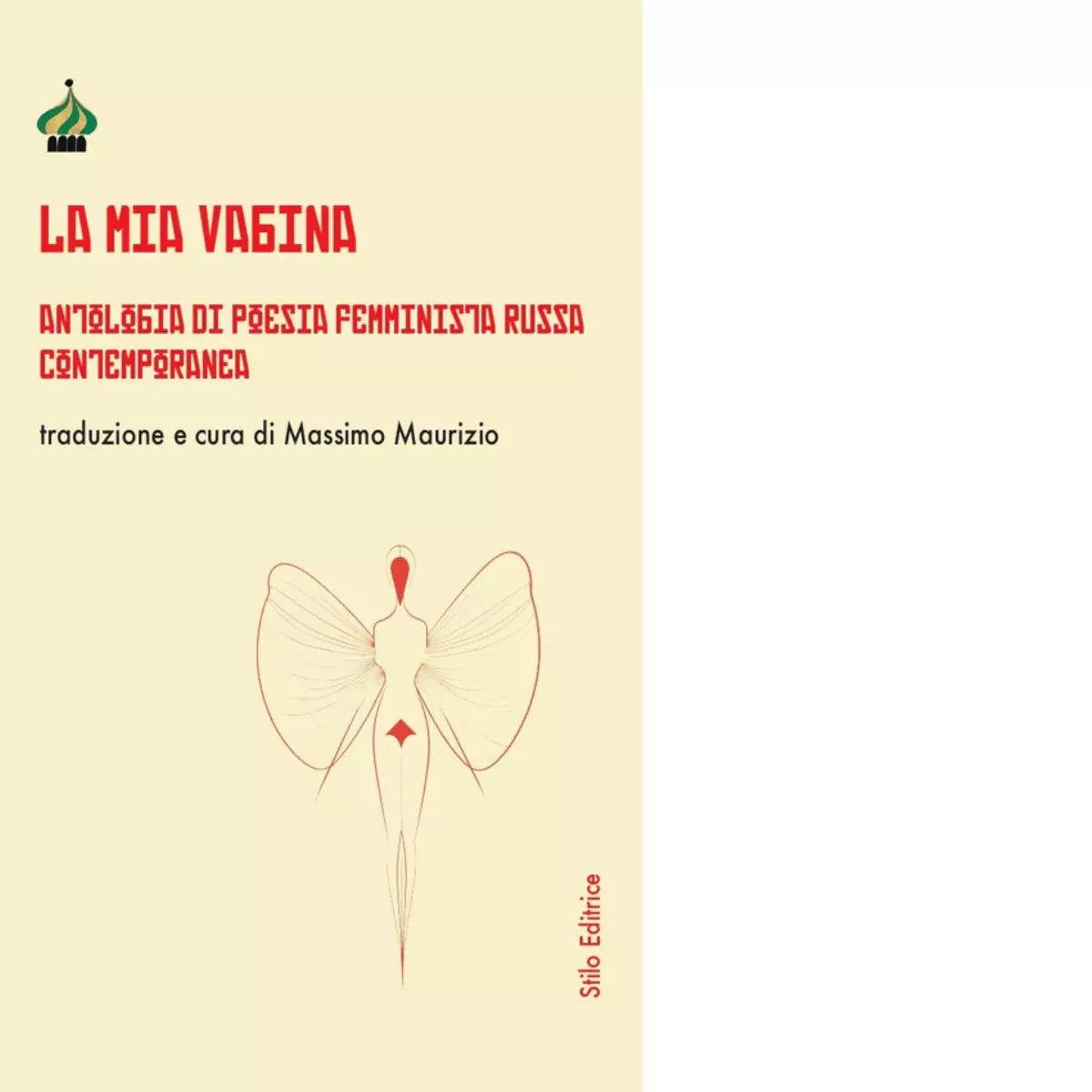 La mia vagina Antologia di poesia femminista russa contemporanea